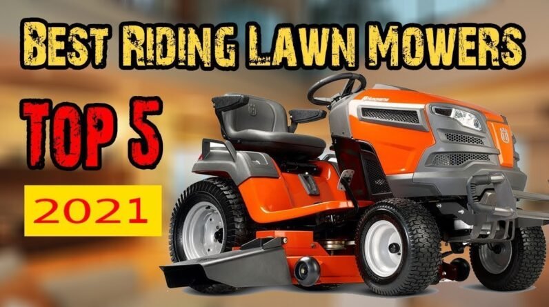 Best Top 5 Riding Lawn Mowers Review in 2021