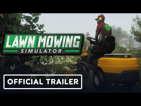 Lawn Mowing Simulator – Official Launch Trailer